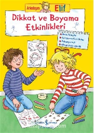 Arkadaşım Elif Dikkat Ve Boyama Etkinlikleri