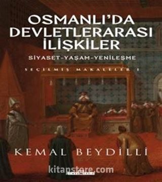 Osmanlı'da Devletlerarası İlişkiler