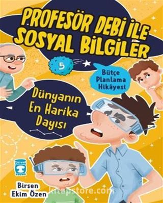 Dünyanın En Harika Dayısı - Profesör Debi İle Sosyal Bilgiler