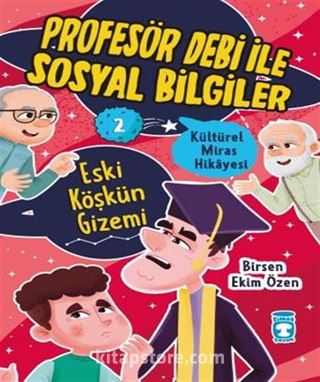 Eski Köşkün Gizemi - Profesör Debi İle Sosyal Bilgiler