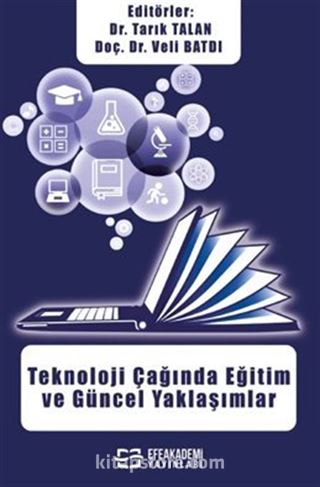 Teknoloji Çağında Eğitim ve Güncel Yaklaşımlar