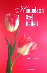 Hanımların Özel Halleri