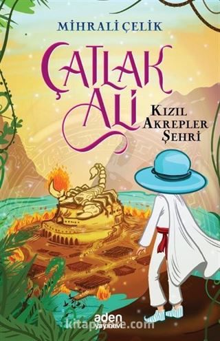 Çatlak Ali Kızıl Akrepler Şehri