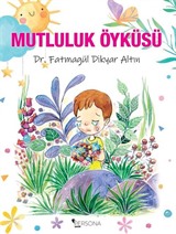 Mutluluk Öyküsü