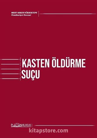 Kasten Öldürme Suçu