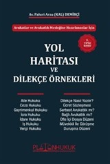 Avukatlar Ve Avukatlık Mesleğine Hazırlananlar İçin Yol Haritası Ve Dilekçe Örnekleri