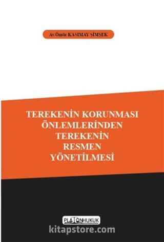 Terekenin Korunması Önlemlerinden Terekenin Resmen Yönetilmesi