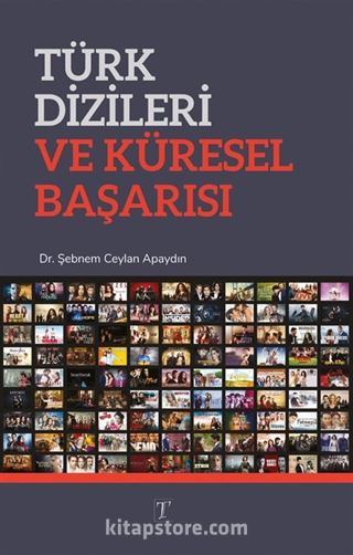 Türk Dizileri ve Küresel Başarısı