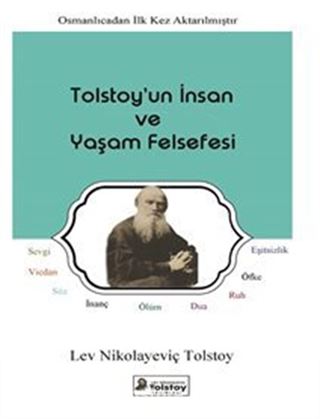 Tolstoy'un İnsan ve Yaşam Felsefesi