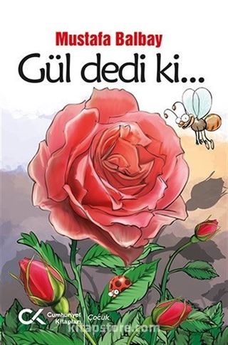 Gül Dedi Ki...