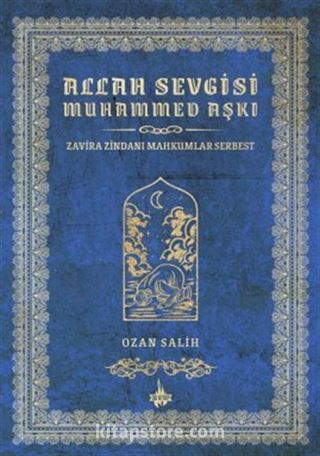 Allah Sevgisi Muhammed Aşkı