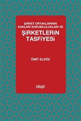 Şirket Ortaklarının Hakları Sorumlulukları ve Şirketlerin Tasfiyesi