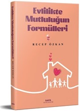 Evlilikte Mutluluğun Formülleri