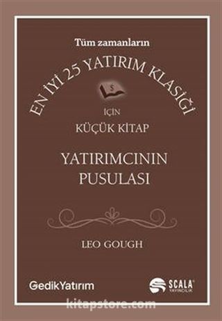 En İyi 25 Yatırım Klasiği İçin Küçük Kitap - Yatırımcının Pusulası