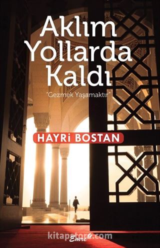 Aklım Yollarda Kaldı