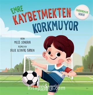 Emre Kaybetmekten Korkmuyor Farkındalık Serisi