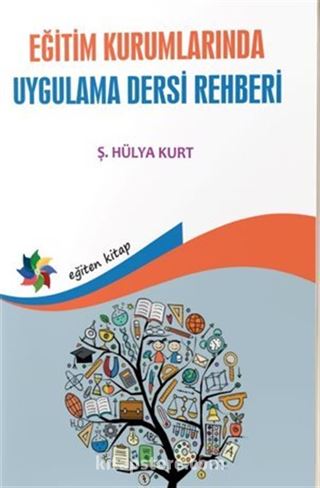 Eğitim Kurumlarında Uygulama Dersi Rehberi