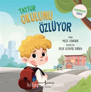 Tayfur Okulunu Özlüyor Farkındalık Serisi