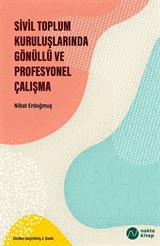 Sivil Toplum Kuruluşlarında Gönüllü ve Profesyonel Çalışma