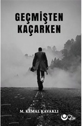 Geçmişten Kaçarken