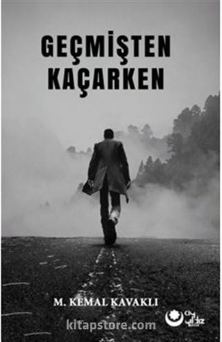 Geçmişten Kaçarken