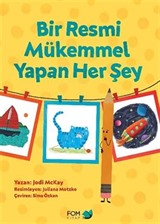 Bir Resmi Mükemmel Yapan Her Şey