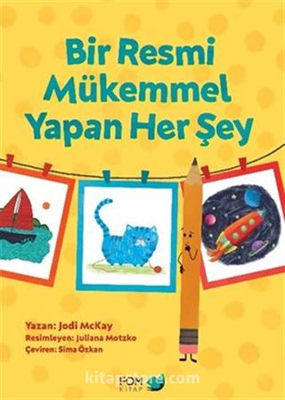 Bir Resmi Mükemmel Yapan Her Şey