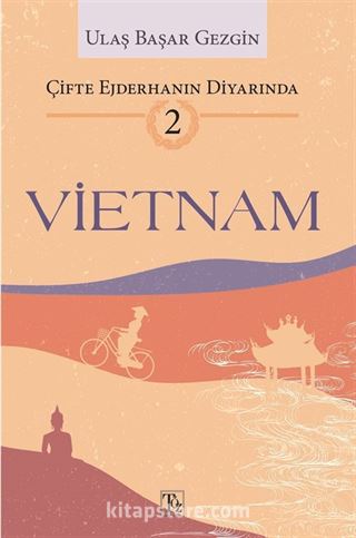 Çifte Ejderhanın Diyarında-2: Vietnam