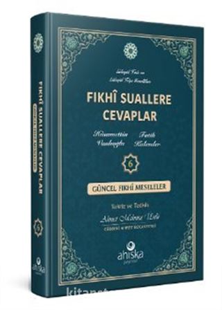 Fıkhi Suallere Cevaplar 6.Cilt