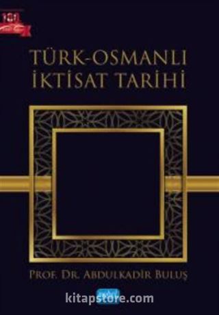 Türk - Osmanlı İktisat Tarihi