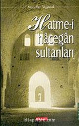 Hatme-i Hacegan Sultanları