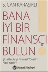 Bana İyi Bir Finansçı Bulun!