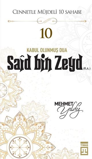 Said Bin Zeyd (R.A.)