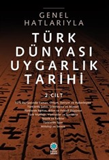 Türk Dünyası Uygarlık Tarihi 2.Cilt