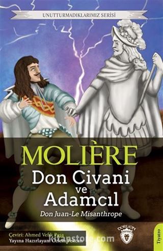 Don Juan - Don Civani / Le Misanthrope - Adamcıl