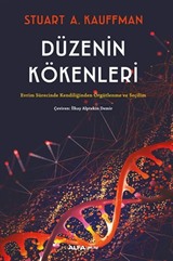 Düzenin Kökenleri Evrim Sürecinde Kendiliğinden Örgütlenme Ve Seçilim