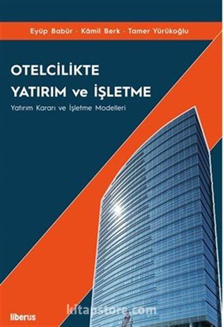 Otelcilikte Yatırım ve İşletme