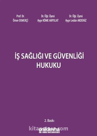 İş Sağlığı ve Güvenliği Hukuku