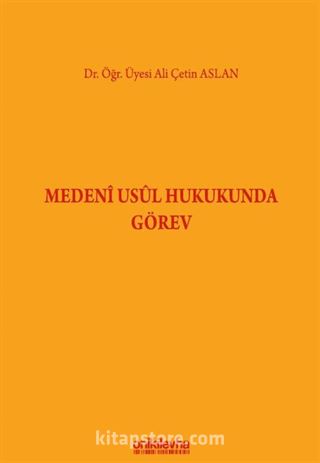 Medeni Usul Hukukunda Görev