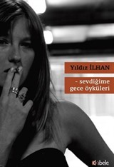 Sevdiğime Gece Öyküleri