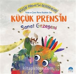 Küçük Prens'in Sanat Gezegeni