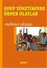 Sınıf Yönetiminde Örnek Olaylar