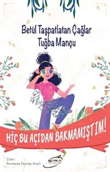 Hiç Bu Açıdan Bakmamıştım