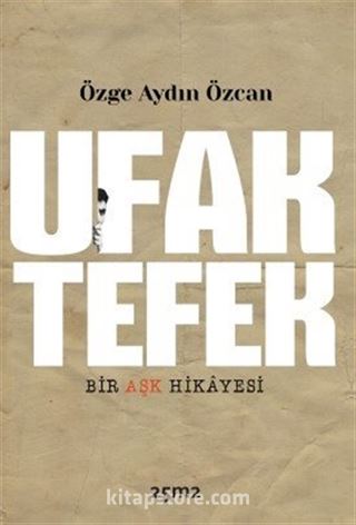 Ufak Tefek Bir Aşk Hikayesi