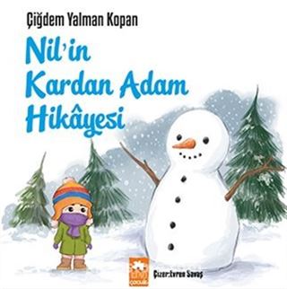 Nil'in Kardan Adam Hikayesi