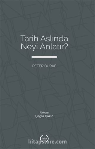 Tarih Aslında Neyi Anlatır