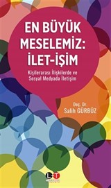 En Büyük Meselemiz: İlet-işim