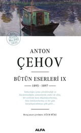 Anton Çehov Bütün Eserleri IX 1895 -1897