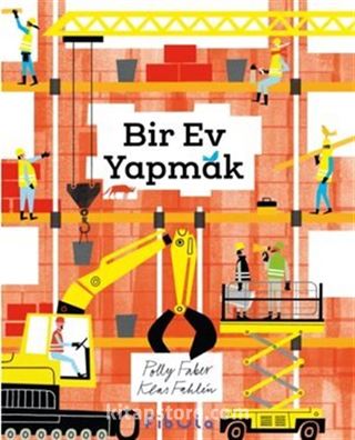 Bir Ev Yapmak (Ciltli)