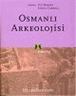 Osmanlı Arkeolojisi